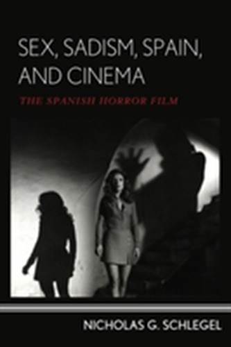 Sex, Sadism, Spain, and Cinema