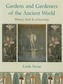 Gardens and Gardeners of the Ancient World