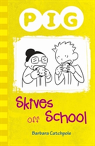 Pig Skives off School