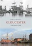 Gloucester Through Time