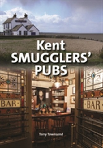 Kent Smugglers' Pubs