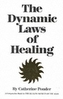 Dynamic Laws of Healing