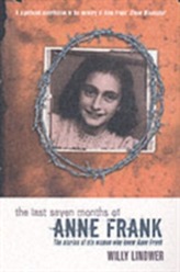 The Last Seven Months of Anne Frank