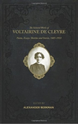 Selected Works Of Voltairine De Cleyre