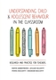 Understanding Child and Adolescent Behaviour in the Classroom