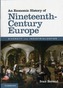 An Economic History of Nineteenth-Century Europe