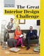 The Great Interior Design Challenge