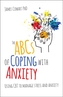 The ABCs of Coping with Anxiety
