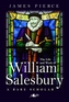 Rare Scholar, A - The Life and Work of William Salesbury