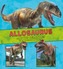 Allosaurus and Its Relatives