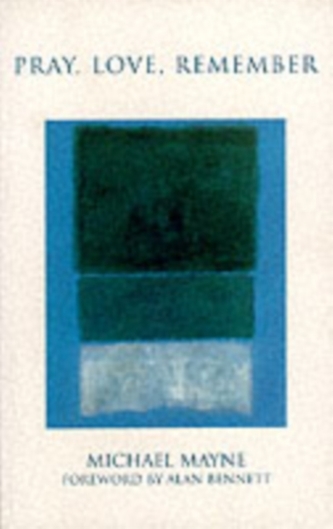 Pray, Love, Remember