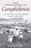 The Distilleries of Campbeltown