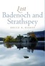 Lost Badenoch and Strathspey