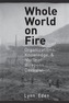Whole World on Fire