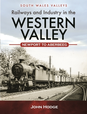 Railways and Industry in the Western Valley