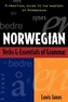 Norwegian Verbs And Essentials of Grammar