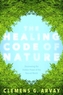 The Healing Code of Nature