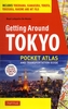 Tokyo Pocket Atlas and Transportation Guide