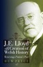 J. E. Lloyd and the Creation of Welsh History