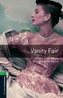 Oxford Bookworms Library: Level 6: Vanity Fair