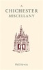 A Chichester Miscellany
