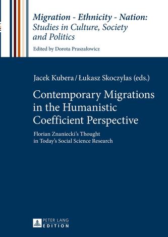 Contemporary Migrations in the Humanistic Coefficient Perspective