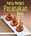 Party-Perfect Peranakan Bites