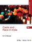 Caste and Race in India