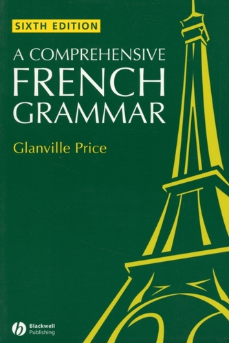 A Comprehensive French Grammar 6E