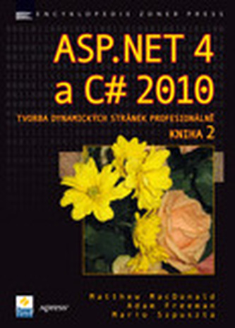 ASP.NET 4 a C# 2010 ASP.NET 4 a C# 2010