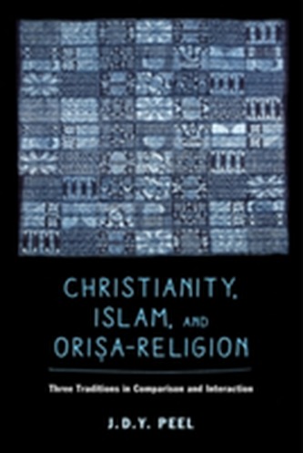 Christianity, Islam, and Orisa-Religion