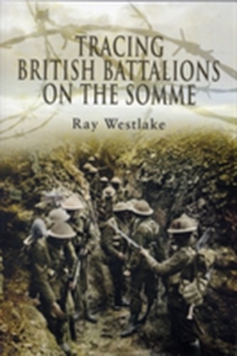 Tracing British Battalions on the Somme