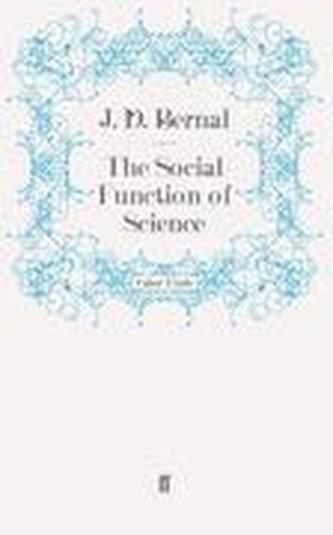The Social Function of Science