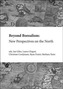 Beyond Borealism: New Perspectives on the North
