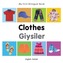 My First Bilingual Book - Clothes - English-russian