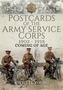 Postcards of the Army Service Corps 1902 - 1918
