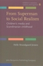 From Superman to Social Realism