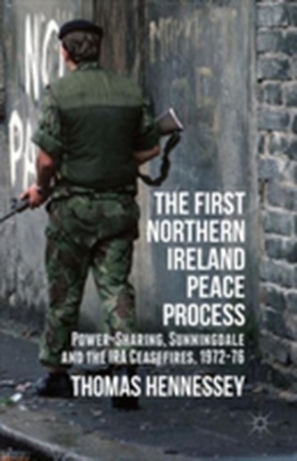 The First Northern Ireland Peace Process