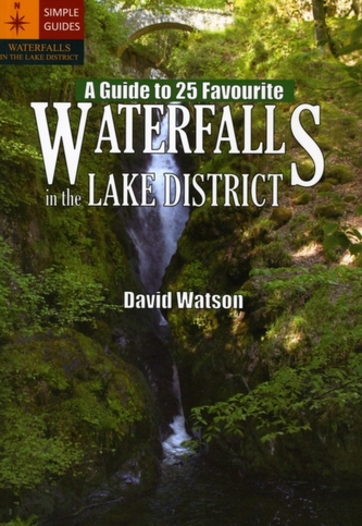 A Guide to 25 Favourite Waterfalls in the Lake District