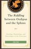 The Riddling between Oedipus and the Sphinx