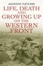 Life, Death, and Growing Up on the Western Front