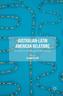 Australian-Latin American Relations