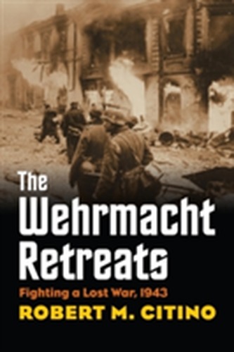 The Wehrmacht Retreats