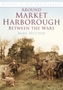 Market Harborough Between Wars