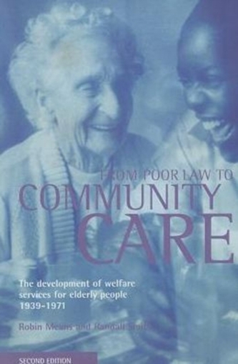 From Poor Law to community care