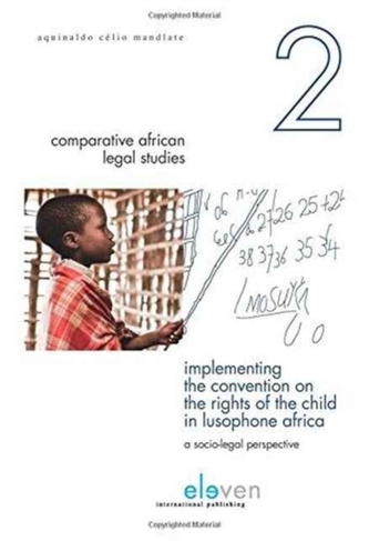 Implementing the Convention on the Rights of the Child in Lusophone Africa