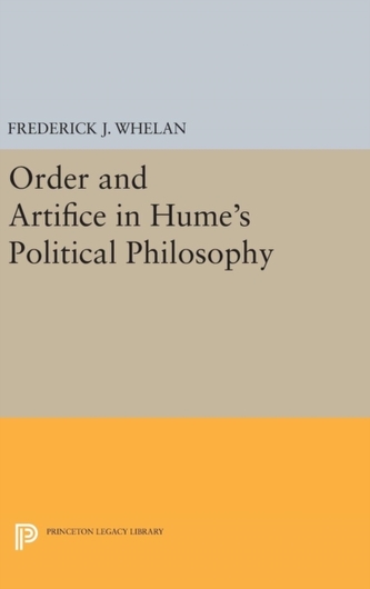 Order and Artifice in Hume's Political Philosophy