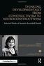 Thinking Developmentally from Constructivism to Neuroconstructivism