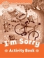 Oxford Read and Imagine: Beginner:: I'm Sorry activity book