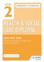 Level 2 Health & Social Care Diploma HSC 028 Assessment Workbook: Handle information in health and social care settings